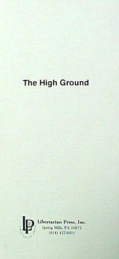 The High Ground by Hans F. Sennholz